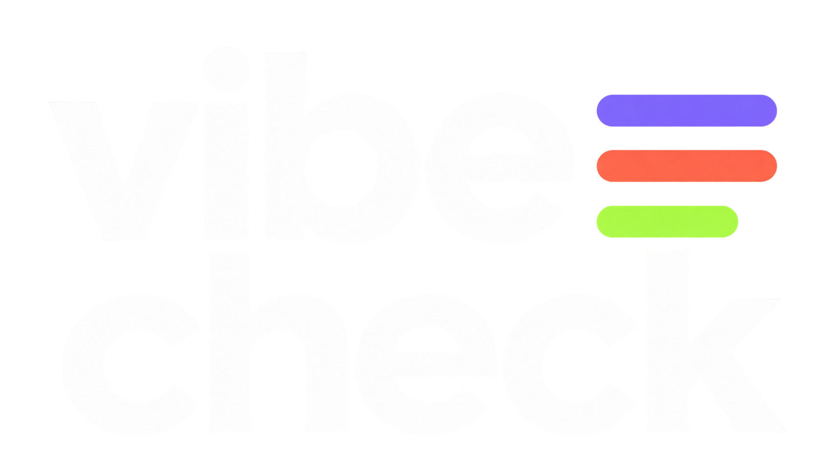 Vibe Check
